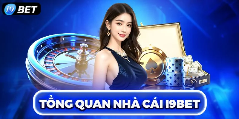 Khám Phá Thế Giới Đầy Hấp Dẫn Của I9bet - Một Nền Tảng Game Độc Đáo